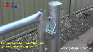 Gate Latch 2 way for round pipe and square [upl. by Gelman483]