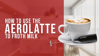 How To Use the AeroLatte To Froth Milk [upl. by Nnaylime]