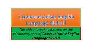 Communicative English Language Skills II vocabulary part one [upl. by Jeanie]