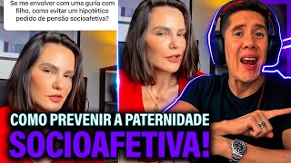 Como Se Prevenir Da Paternidade Socioafetiva E Pensão Socioafetiva [upl. by Adall408]